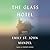 The Glass Hotel by Emily St. John Mandel