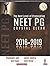 The Next Level of Preparation NEET PG: Crystal Clear (2016-2019)
