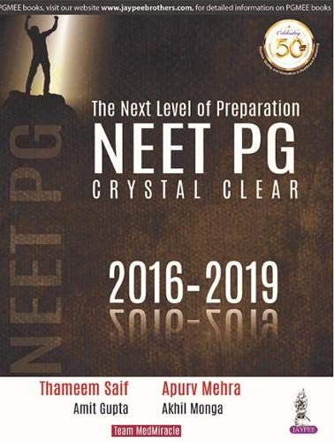 The Next Level of Preparation NEET PG: Crystal Clear (2016-2019)