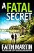A Fatal Secret (Ryder & Loveday Mystery, #4)