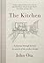 The Kitchen: A journey through history in search of the perfect design