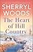 The Heart of Hill Country: The Littlest Angel / Natural Born Trouble (And Baby Makes Three: The Next Generation #1-2)