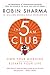 The 5AM Club by Robin Sharma