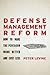 Defense Management Reform: ...