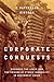 Corporate Conquests: Busine...