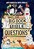 The Big Book of Bible Questions