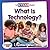 What Is Technology?