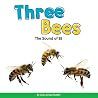 Three Bees: The Sound of EE