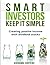 Smart Investors Keep It Simple: Creating passive income with dividend stocks