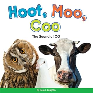 Hoot, Moo, Coo: The Sound of OO