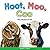 Hoot, Moo, Coo: The Sound o...