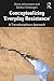 Conceptualizing 'Everyday Resistance': A Transdisciplinary Approach