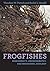 Frogfishes: Biodiversity, Z...