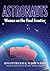 Astronauts: Women on the Fi...