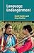 Language Endangerment (Key Topics in Linguistic Anthropology)