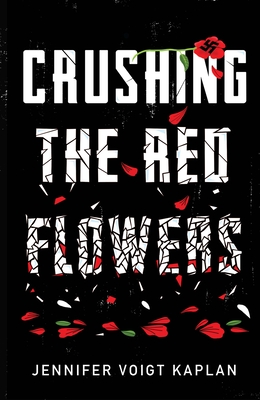 Crushing the Red Flowers (Hardcover)