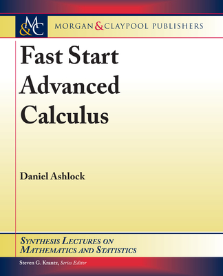 Fast Start Advanced Calculus (ebook)