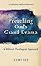 Preaching God's Grand Drama...