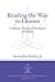 Reading the Way to Heaven: A Wesleyan Theological Hermeneutic of Scripture (Journal of Theological Interpretation Supplements)