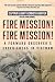 Fire Mission! Fire Mission! by Larry Kenneth Hunter