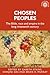 Chosen Peoples: The Bible, ...