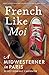 French Like Moi: A Midweste...
