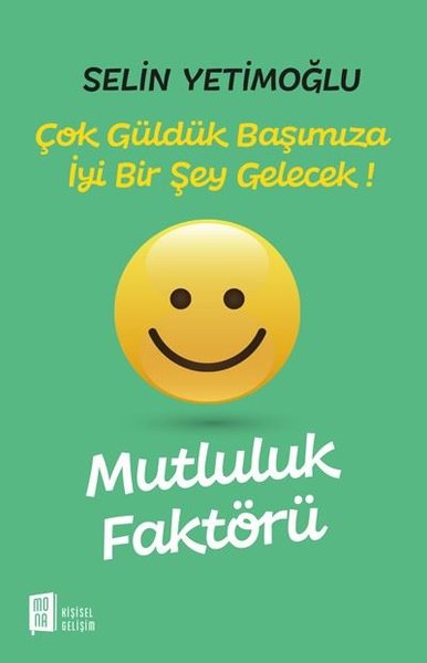 Mutluluk Faktörü (Paperback)