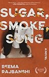 Sugar, Smoke, Song