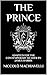 The Prince: Adapted for the...