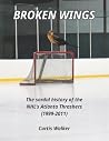 Broken Wings: The...