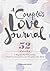 A Couple's Love Journal by Lori Ann Davis