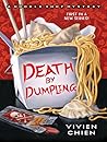Death by Dumpling by Vivien Chien Death by Dumpling by Vivien Chien