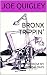 BRONX TRIPPIN': PEOPLE FROM...