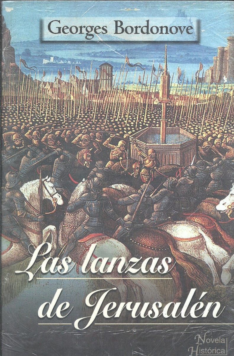 Las lanzas de Jerusalén