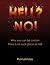 Hell? No!: Why You Can Be C...