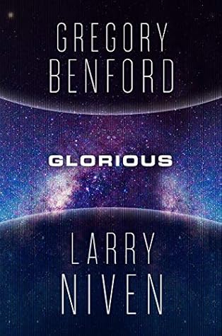 Glorious (Bowl of Heaven, #3)