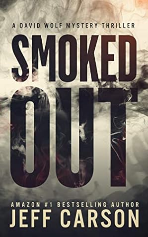 Smoked Out (David Wolf, #6)