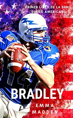 Bradley (Serie Sueño Americano, #1)