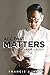 All That Matters