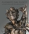 Plasmato dal fuoco Plasmato dal fuoco