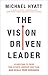 The Vision Driven Leader by Michael Hyatt