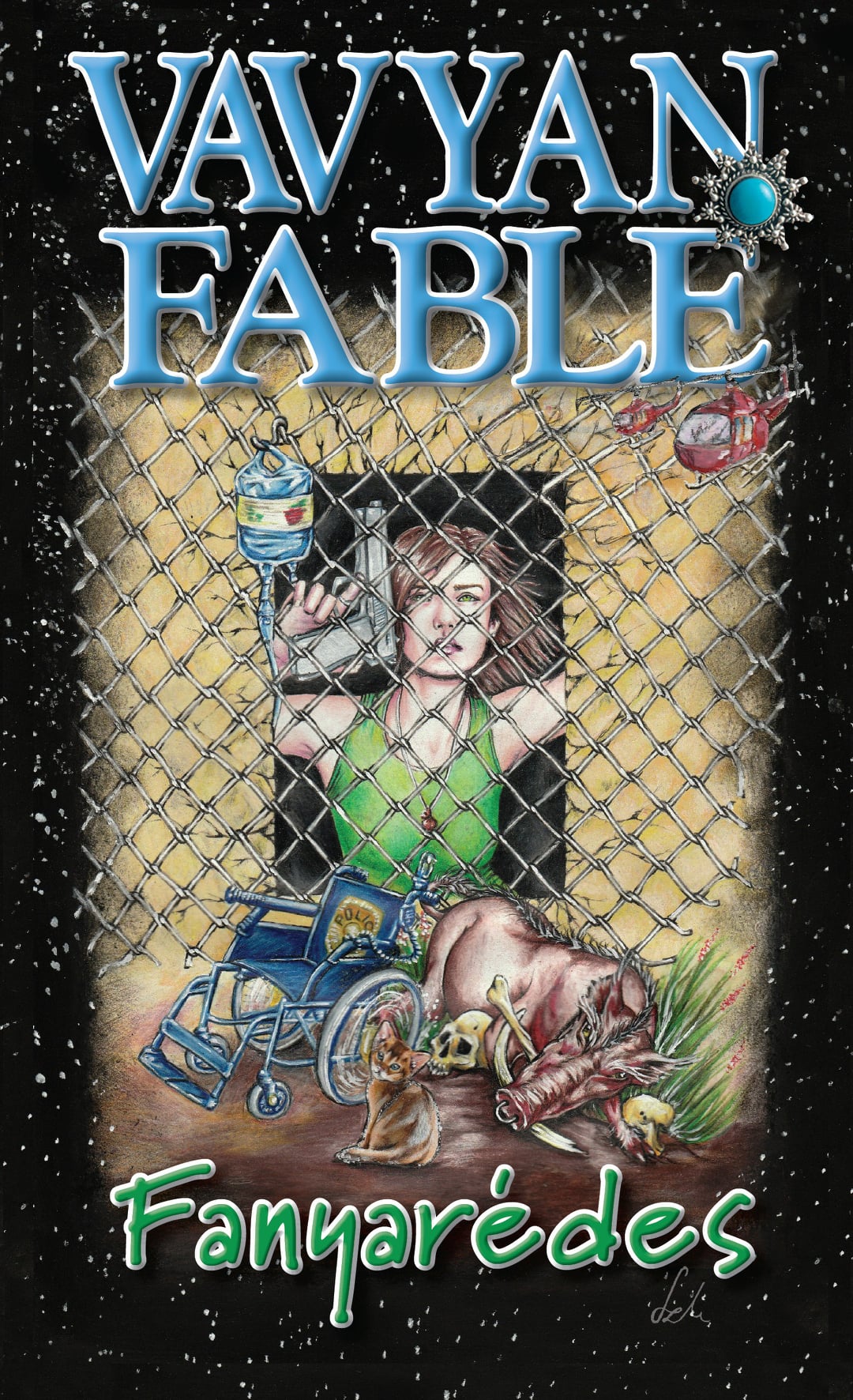 Fanyarédes (Halkirálynő, #13)