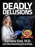 Deadly Delusions