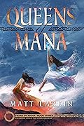 Queens of Mana