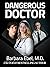 Dangerous Doctor (Dr. Annab...
