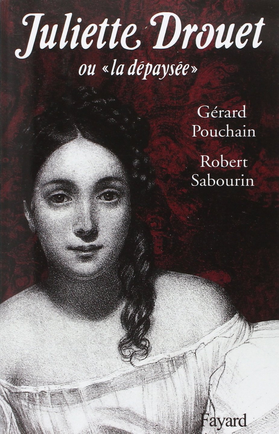 Juliette Drouet. Ou la "dépaysée" (Paperback)
