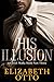 His Illusion Part Three