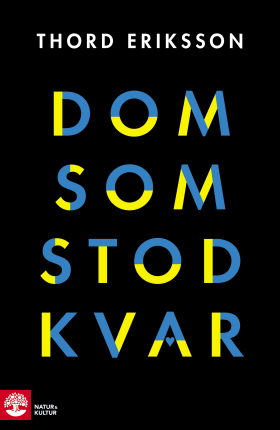 Dom som stod kvar (Hardcover)