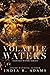 Volatile Waters (Tainted Water, #4)