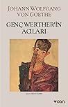 Genç Werther'in Acıları by Johann Wolfgang von Goethe